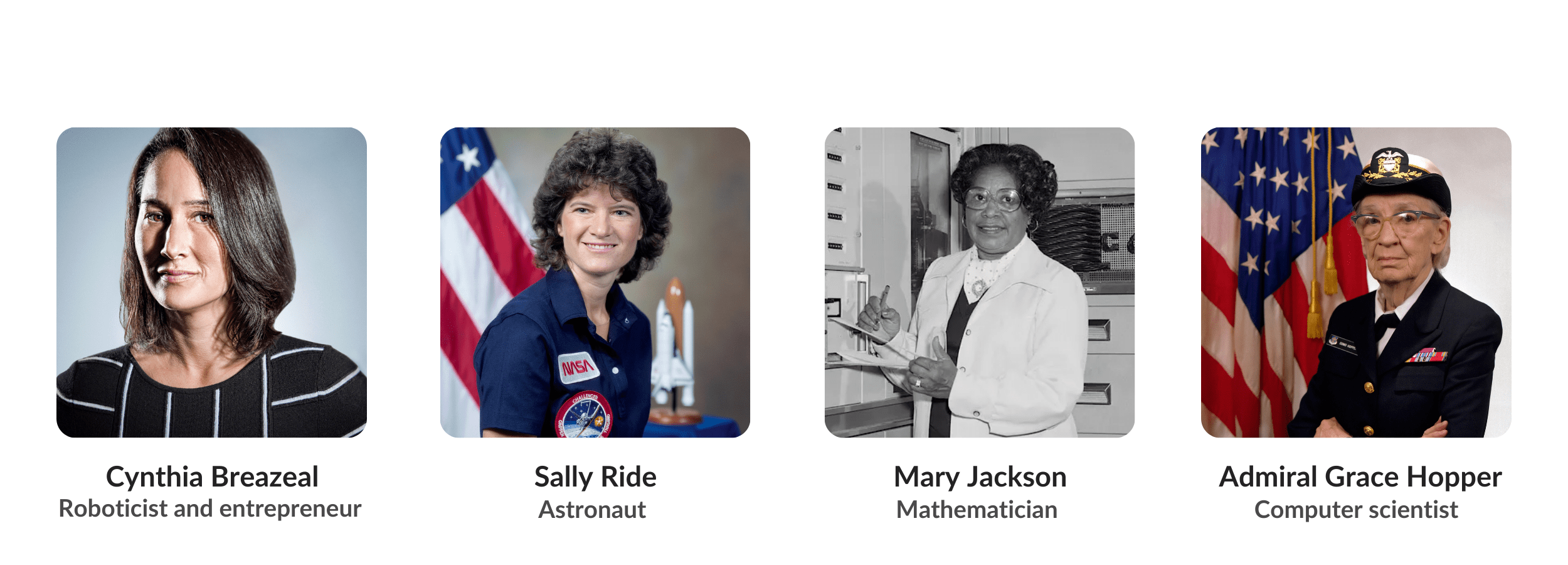 STEAM heroins - Cynthia Breazeal, Sally Ride, Mary Jackson and Admiral Grace Hopper